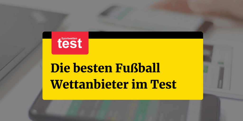 Beste Fußball Wetten Anbieter