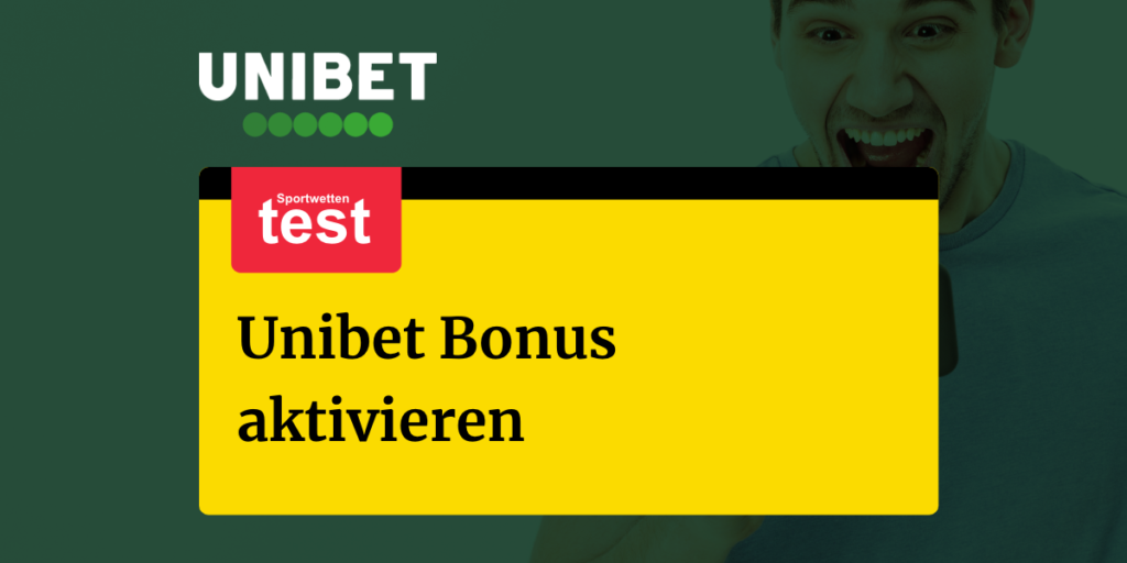 Unibet Bonus aktivieren