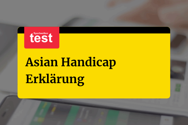 Asian Handicap Wetten Erklärung 