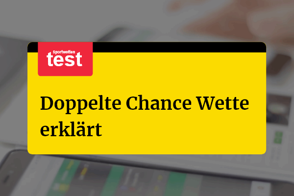 Doppelte Chance Wette erklärt