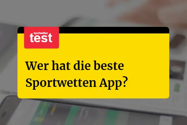 Die besten Sportwetten Apps für Deutschland