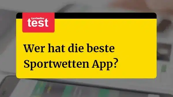 Beste Sportwetten App Deutschland 2024